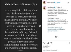 ournalist Yashica Dutt voices disapproval over lack of recognition for her contributions to the casteism episode of Made in Heaven 2.