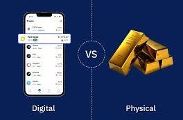 Digital Gold vs Physical Gold : Which is Better